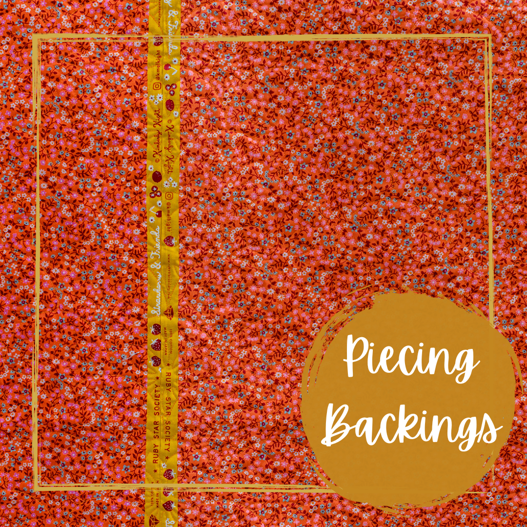 Piecing Backings