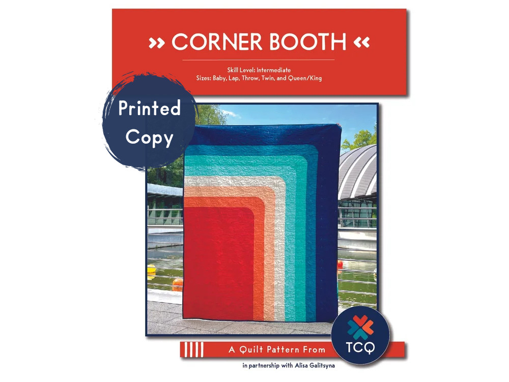 Corner Booth Quilt Pattern (Physical Printed Copy)
