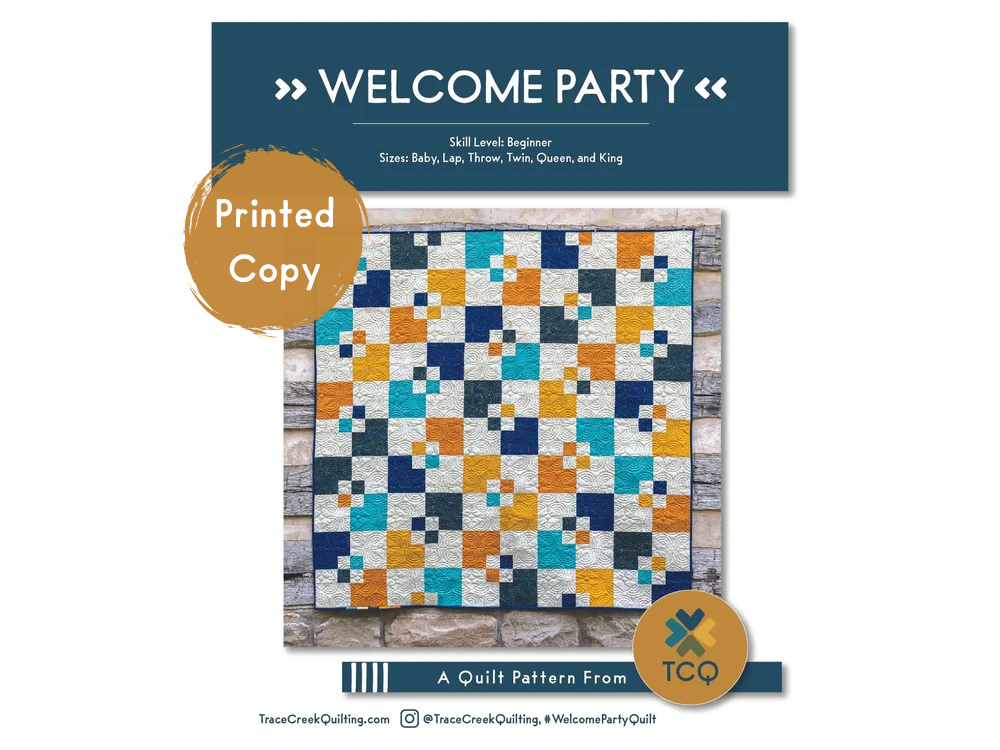 Welcome Party Quilt Pattern (Physical Printed Copy)