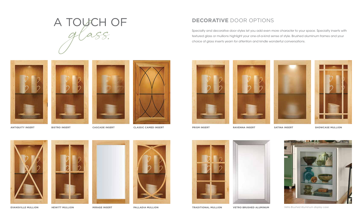 Display of various decorative glass door options for cabinets, including antique, bistro, cascade, classic camed, prism, ravenna, satina, showcase mullion, evansville mullion, hewitt mullion, mirage, palladia mullion, traditional mullion, brushed aluminum, and a display case with glass shelves and dishes.