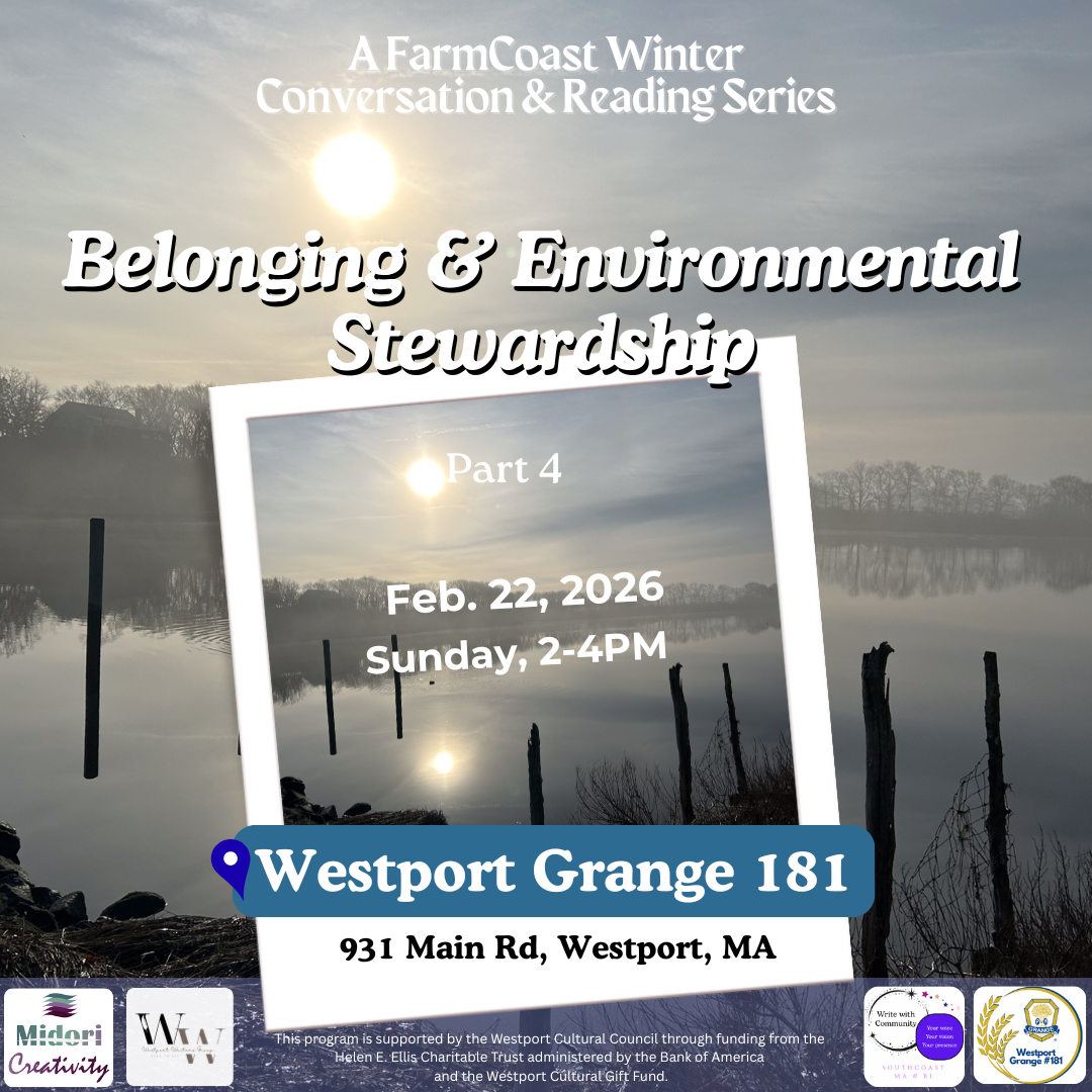 A FarmCoast Winter Conversation and Reading Series: Belonging and Environmental Stewardship