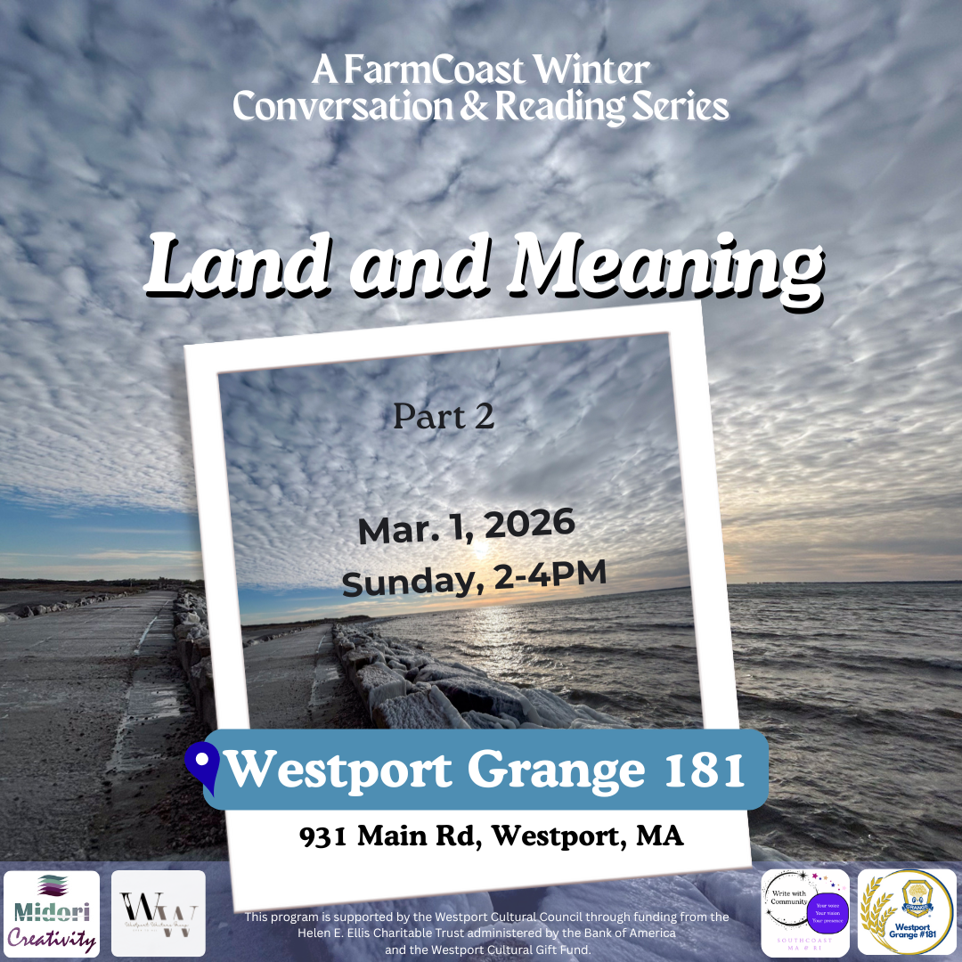 A FarmCoast Winter Conversation and Reading Series: Land and Meaning