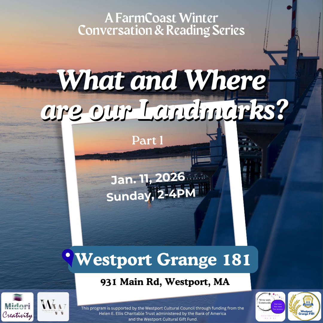 Announcement of the upcoming Farm Coast Conversation and Reading Series: What and Where are our Landmarks?
