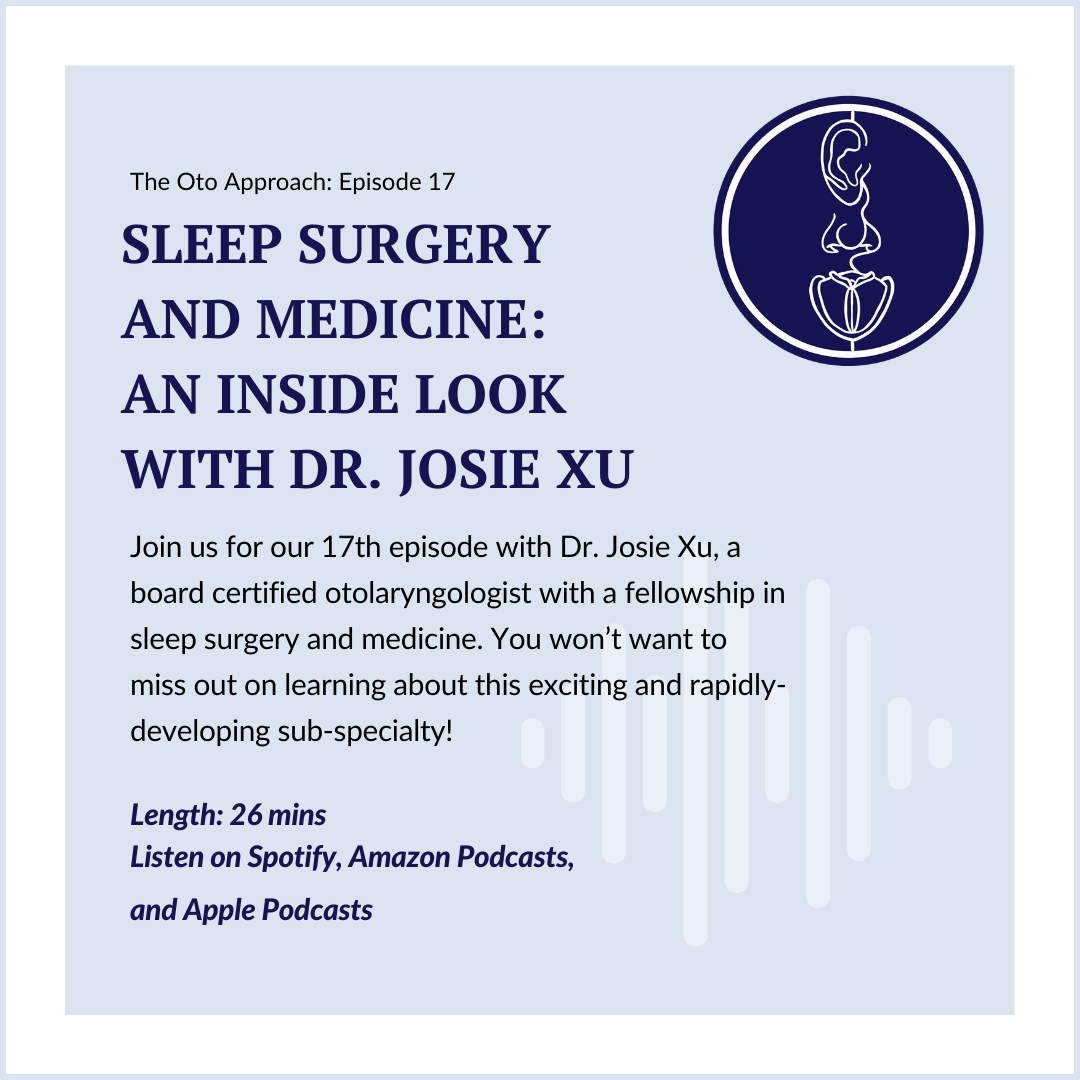 Sleep Surgery and Medicine: An Inside Look with Dr. Josie Xu