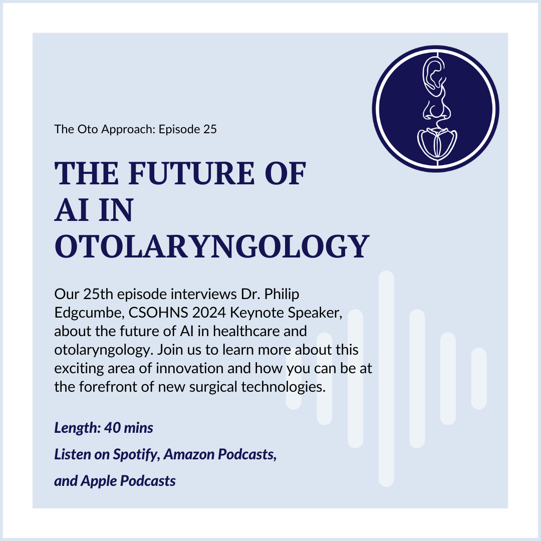 The Future of AI in Otolaryngology with Dr. Philip Edgcumbe