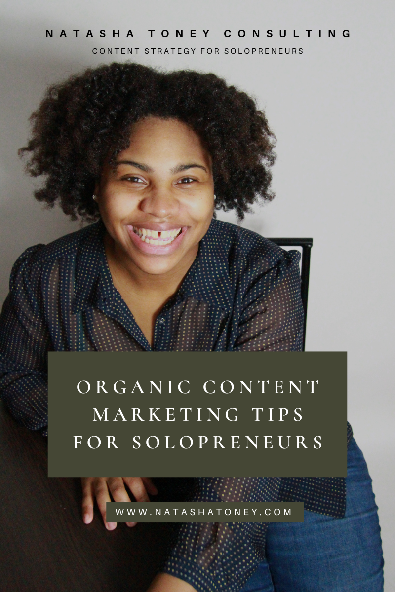 How To Leverage Organic Content As Your Marketing Strategy — Natasha Toney Consulting