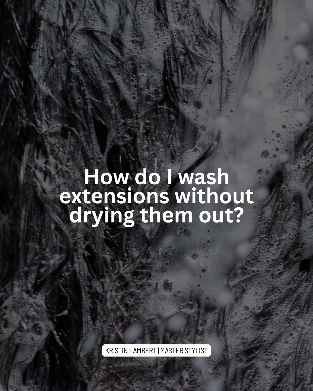 How do you wash extensions without drying them out?

The secret is using the right products.

Extensions don&rsquo;t get natural oils from your scalp like your real hair does, so hydration is everything. That&rsquo;s why I always recommend profession