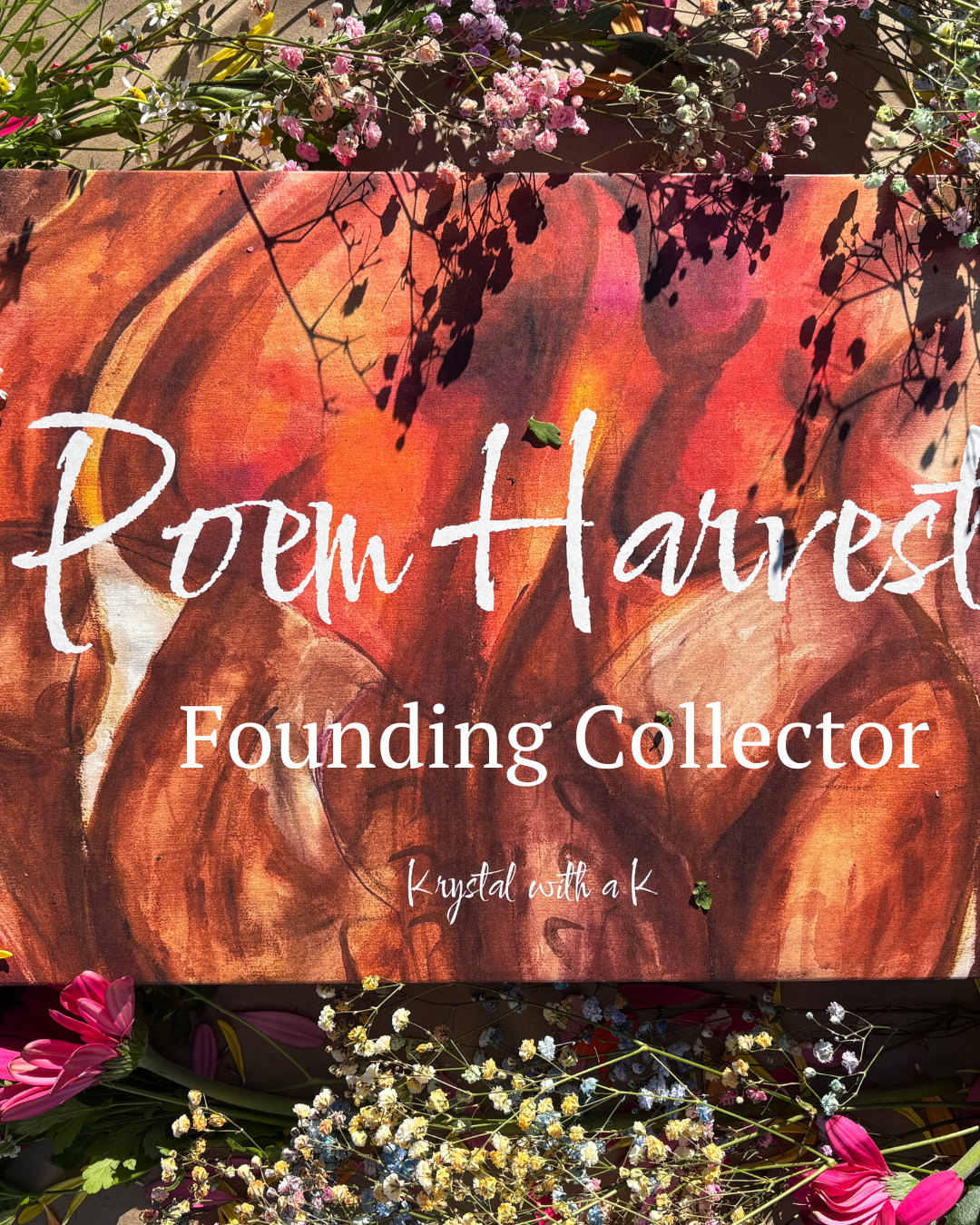 Spring 2026 Founding Poem Harvest Collector