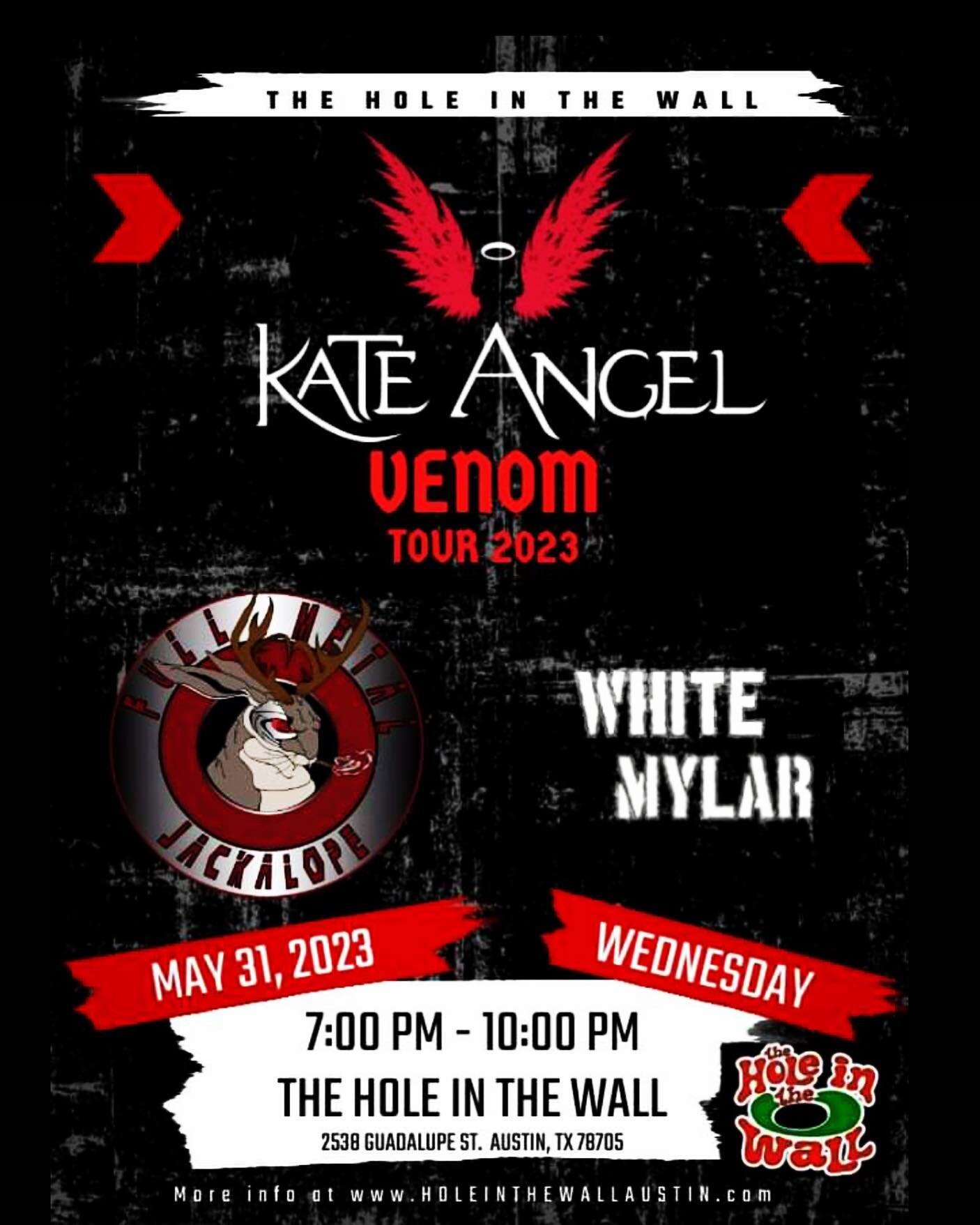 🚨 &quot;VENOM&quot; Tour Announcement 🚨
Kate Angel's &quot;VENOM&quot; Tour 2023 strikes first on May 31, Wednesday at Austin, TX iconic venue, HOLE IN THE WALL @hitwatx with special guests Full Metal Jackalope and White Mylar.  Doors open at 6:00 