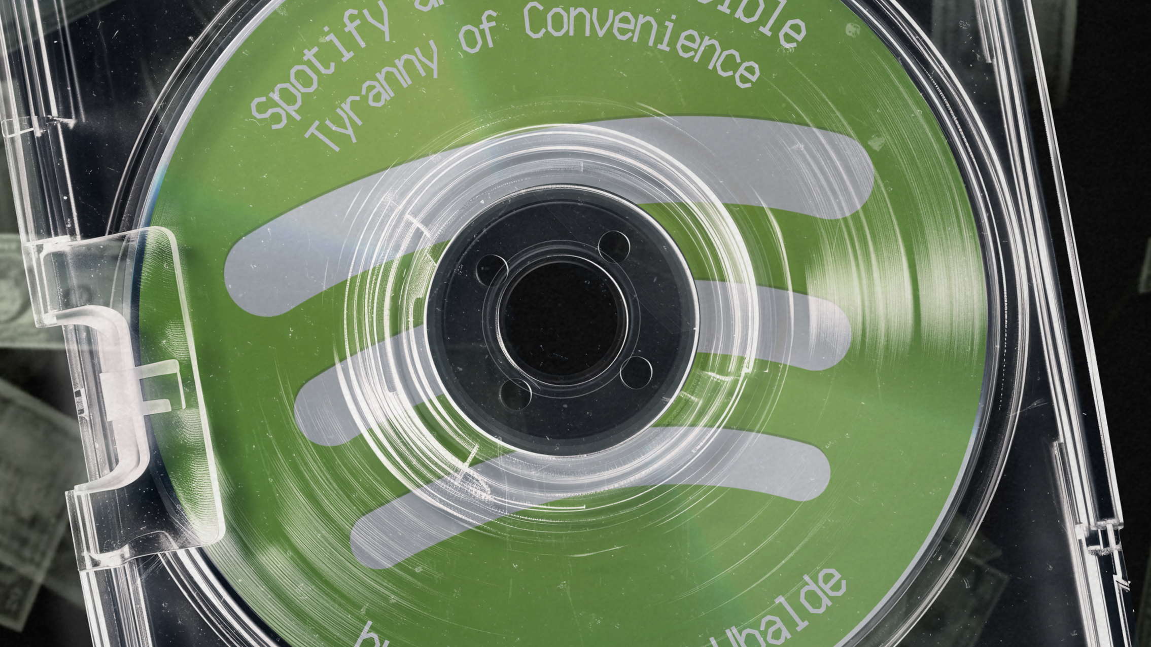 Spotify and the Invisible Tyranny of Convenience