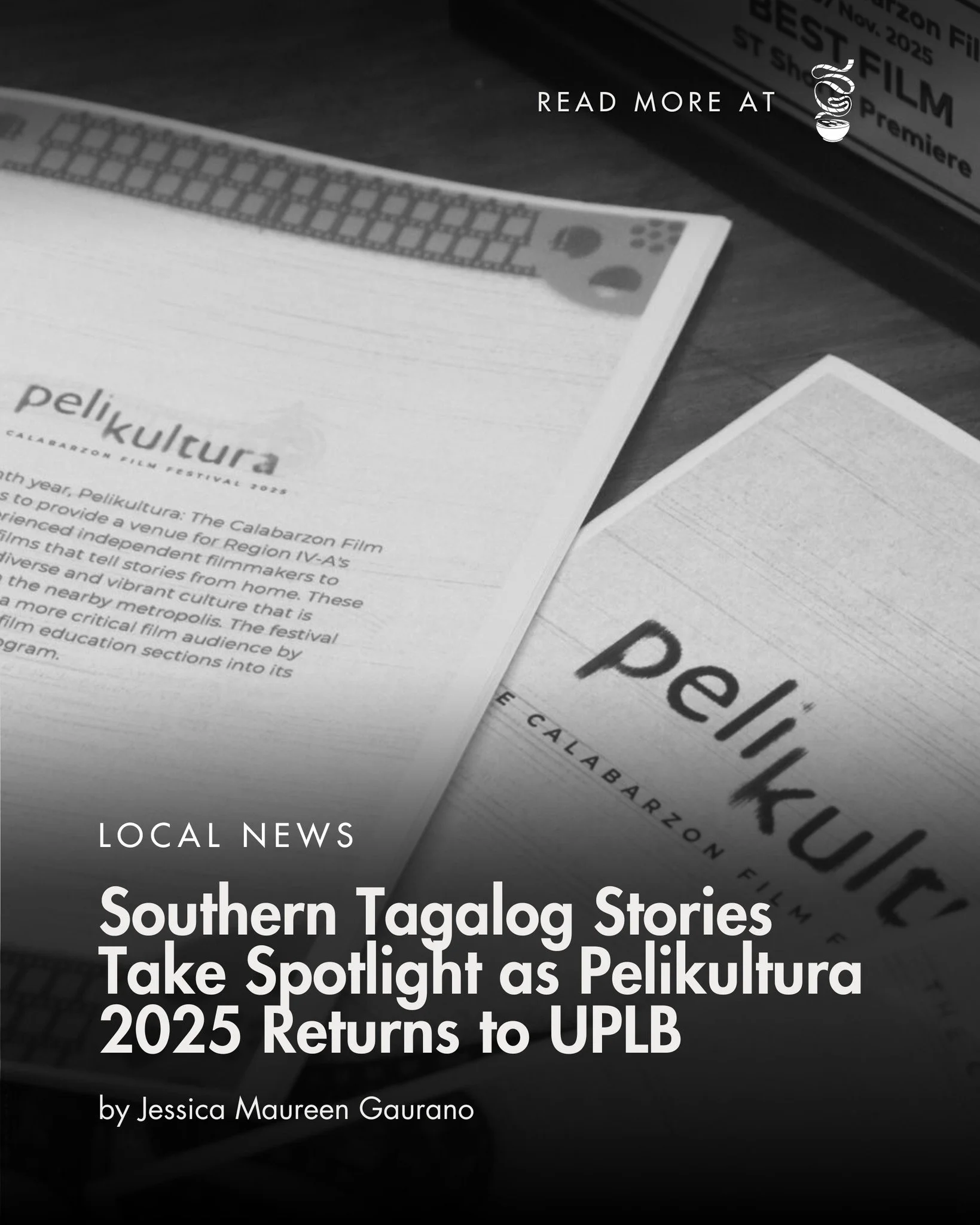 SOUTHERN TAGALOG CINEMA SHINES AGAIN! 

Regional cinema took center stage as Pelikultura: The CALABARZON Film Festival 2025 brought together new and rising filmmakers from Southern Tagalog last November 5-7 at the University of the Philippines Los Ba