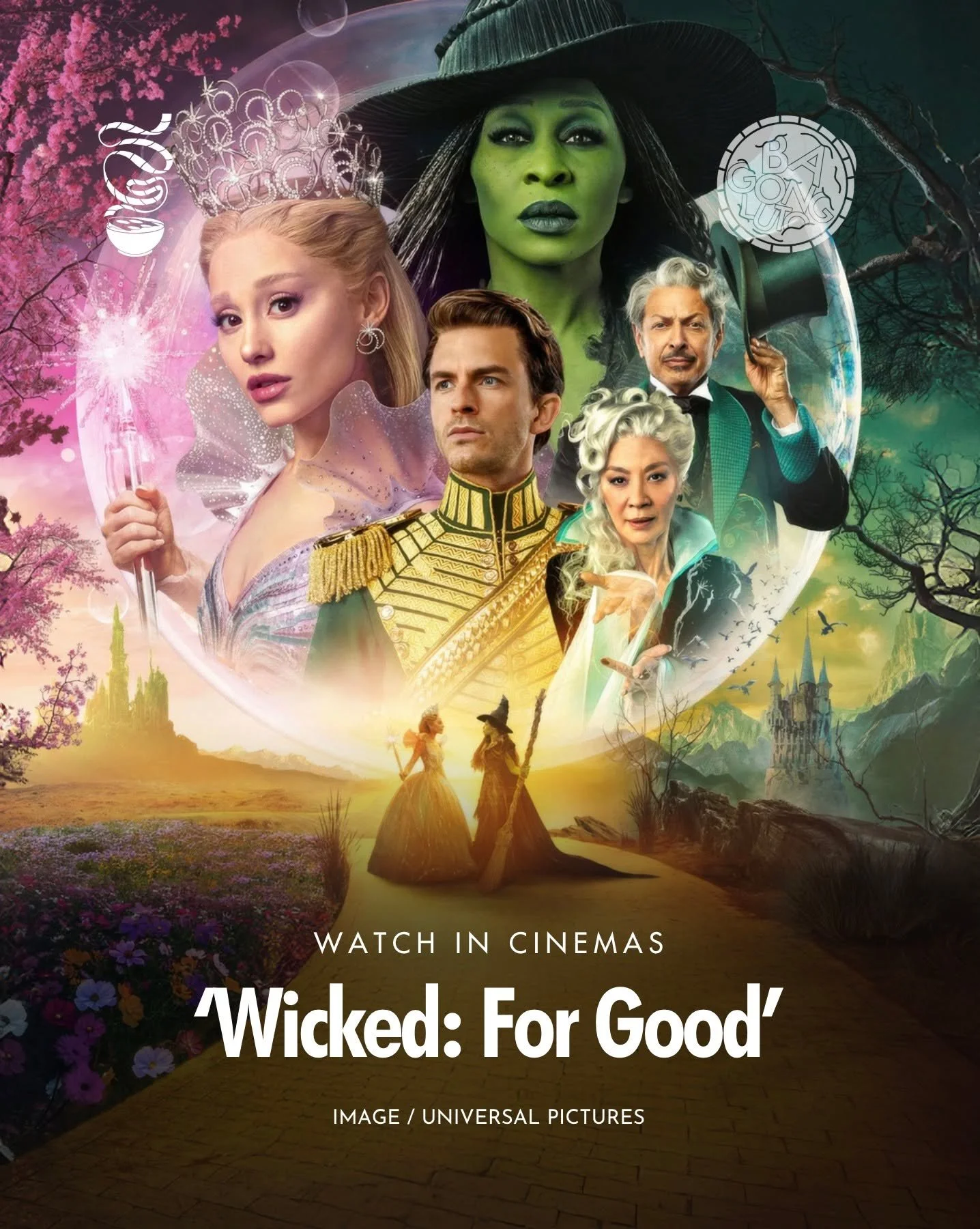 SOME BONDS CHANGE US FOR GOOD.

Jon M. Chu&rsquo;s &lsquo;Wicked: For Good&rsquo; is now showing in cinemas!

Starring Cynthia Erivo as Elphaba and Ariana Grande as Glinda, the sequel picks up years after the events of the first film, following the t