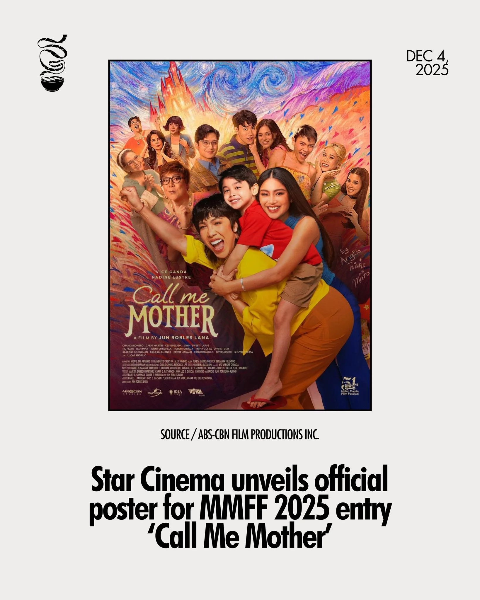 TWO MOTHERS, ONE KID.

Star Cinema has revealed the second and official poster for the 51st Metro Manila Film Festival entry, &lsquo;Call Me Mother,&rsquo; designed by Denver Balbaboco. Directed by Jun Lana, the film stars Vice Ganda and Nadine Lustr