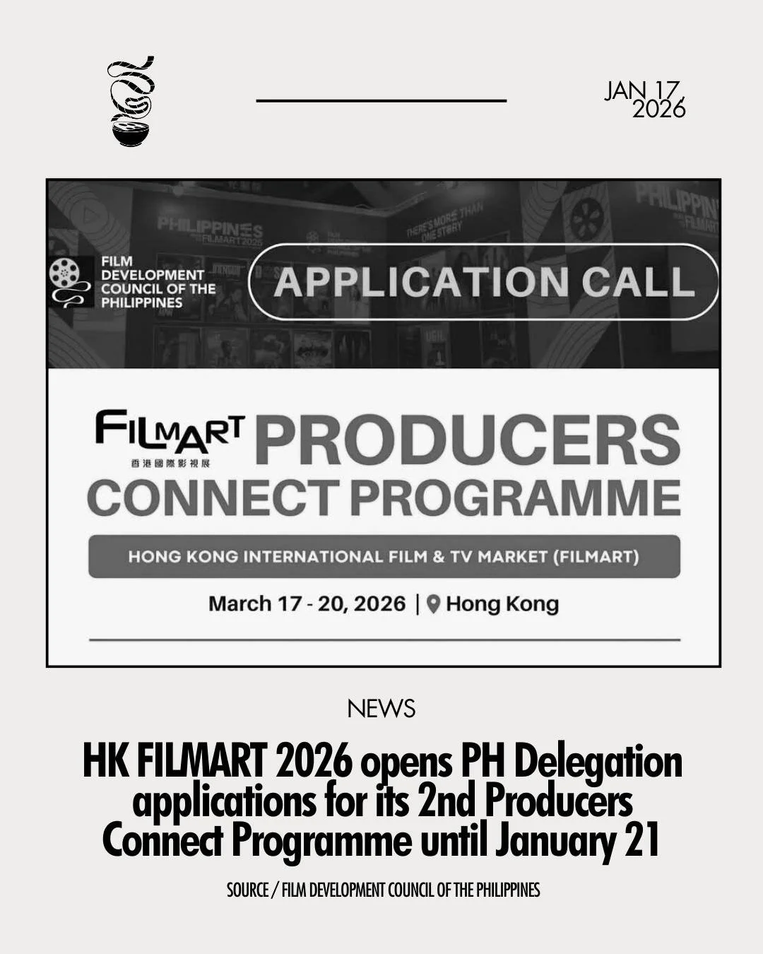 CALL FOR PH DELEGATION!

The  Hong Kong International Film and TV Market now opens applications to Filipino producers and production companies for its 2nd Producers Connect Programme on March 17 to 20. Only three producers and one production company 