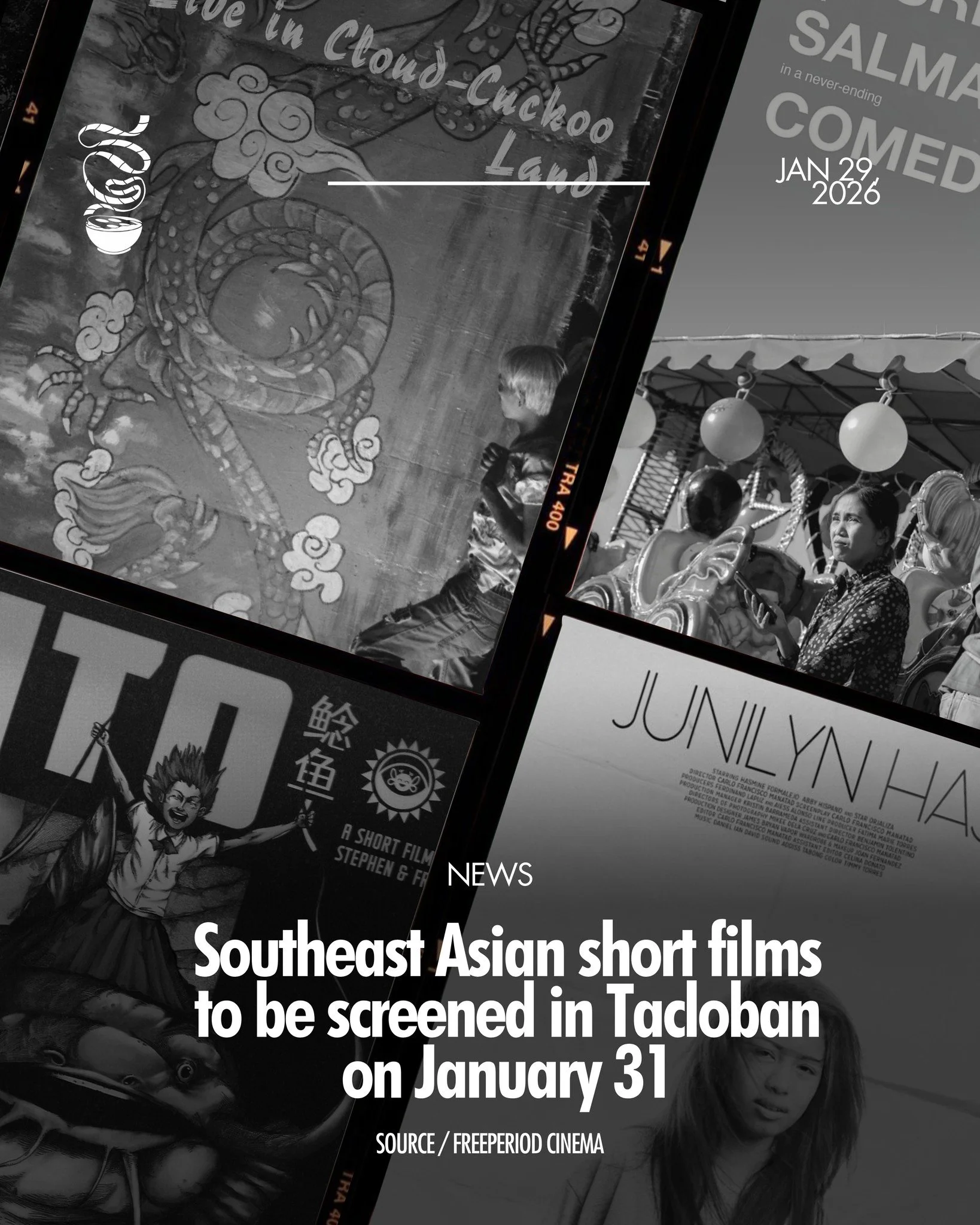 NAA'Y PASALIDA SA LEYTE!

FREEPERIOD Cinema will screen Southeast Asian short films for free at Et. al Artspace, Tacloban City on January 31. There will be two screenings, one at 7 PM and the other at 9 PM.

The lineup includes:

&bull; &lsquo;Junily