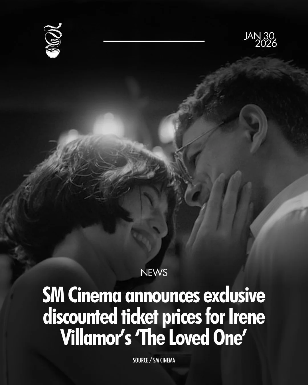 PRICES THAT ARE LOVED!

SM Cinema has announced exclusive discouunted ticket prices for Irene Villamor's 'The Loved One'. Metro Manila branches are priced at ₱275, while provincial branches are priced at ₱230.

The film will be released in cinemas na