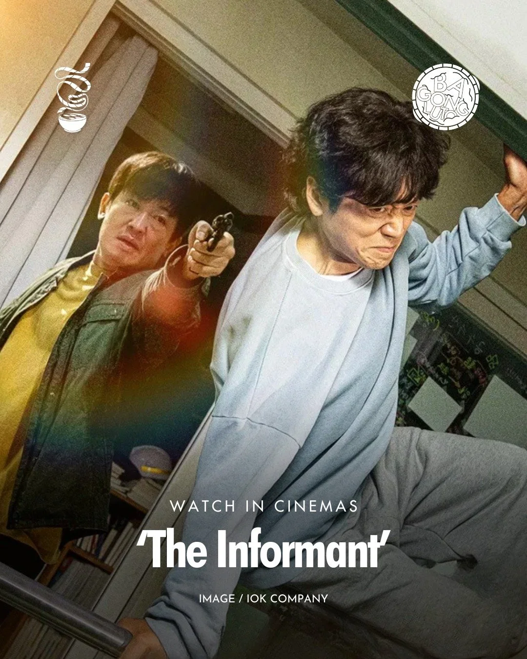 TEAMWORK MAKES THE MISSION WORK.

'The Informant' is now showing exclusively in Ayala Malls Cinemas!

This action comedy film starring Heo Sung-tae and Jo Bok-rae centers the uneasy alliance formed between a detective and the informant of a smuggling