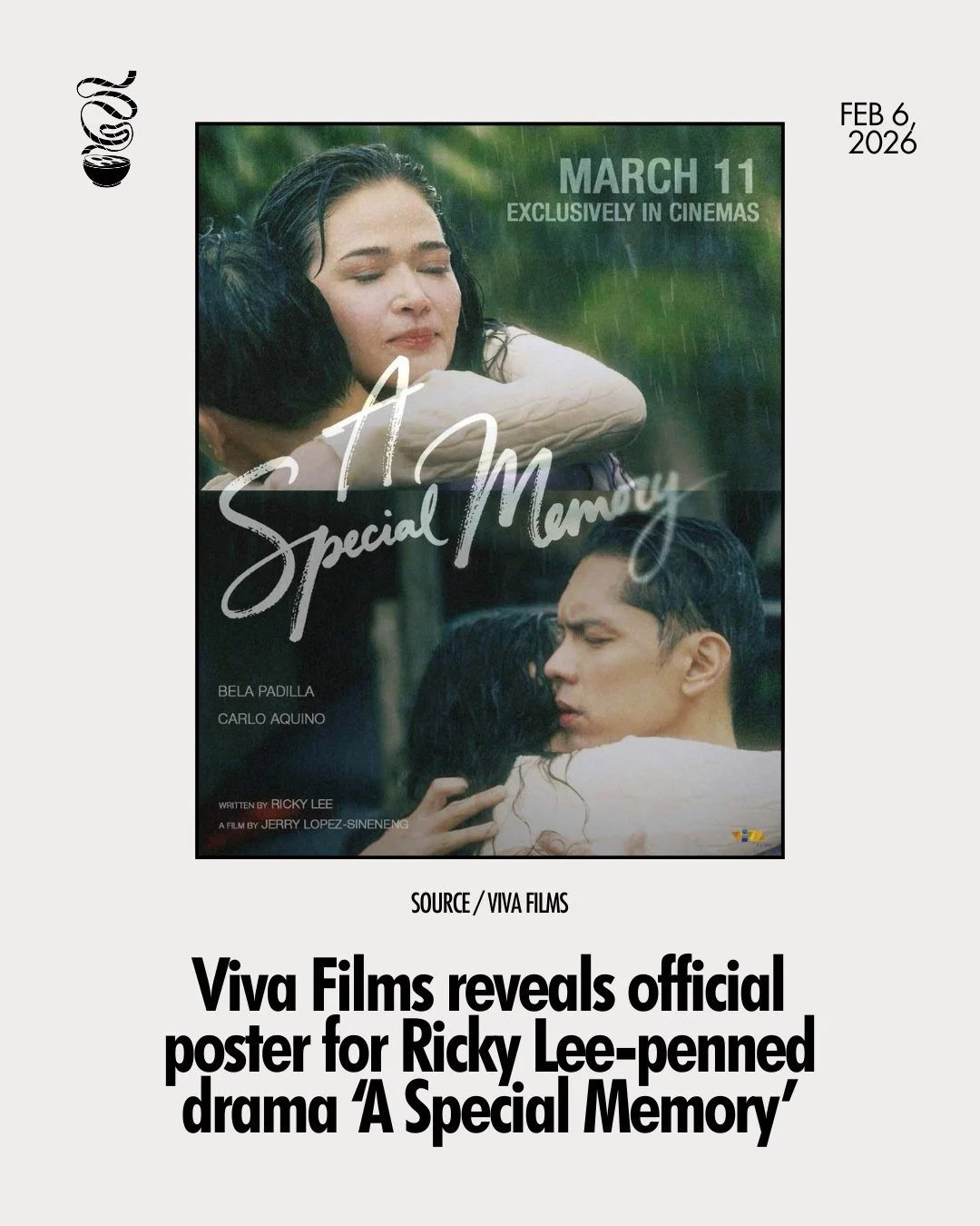 ALWAYS REMEMBER US THIS WAY.

Viva Films has revealed the official poster for 'A Special Memory,' directed by Jerry Lopez-Sineneng, written by National Artist for Film Ricky Lee, and starring Bela Padilla and Carlo Aquino. This marks Padilla and Aqui