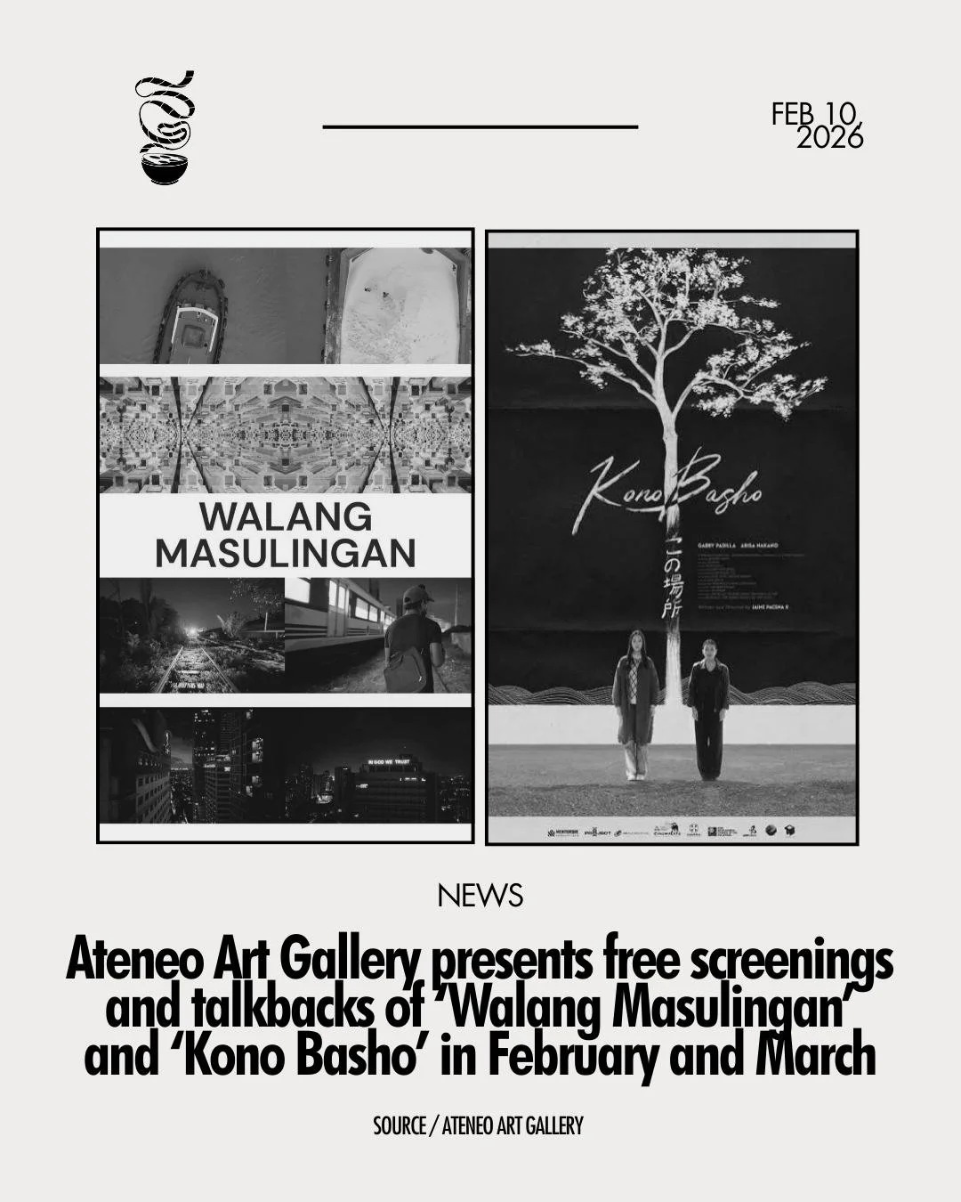 PELIKULA PARA SA BUWAN NG SINING!

Ateneo Art Gallery presents the Moving Image Program, featuring free screenings and talkbacks in Aret&eacute;. The program includes &lsquo;Walang Masulingan&rsquo; by Kiri Dalena and Ben Brix from February 19 to 20,