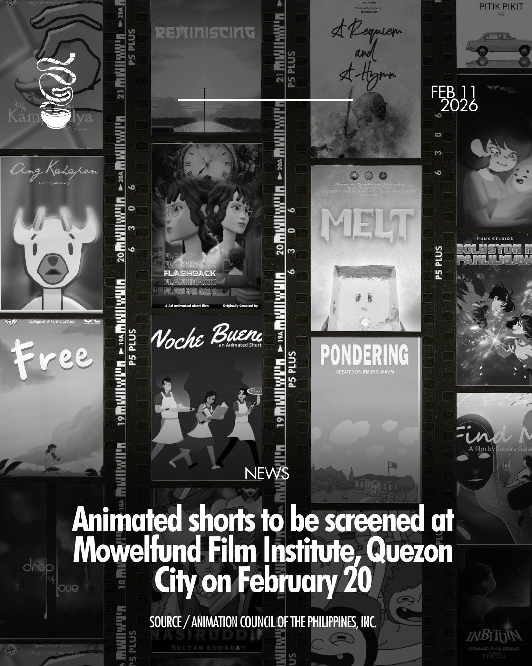 A free screening of past animated short films from the Young Creatives Challenge under the Animation Council of the Philippines will be held at the Mowelfund Film Institute, Quezon City on February 20, starting 2 PM.

Register now: https://bit.ly/ACP