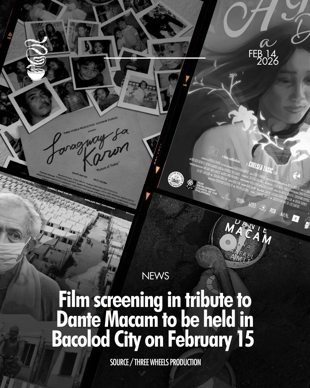 IN TRIBUTE TO DANTE MACAM!

In honor of Dante Macam, a special screening of his films will be held on February 15, 6:30 PM at Sitari Building, Bacolod City. Each ticket is worth ₱180. Tickets are available online via Three Wheels Production and at KR