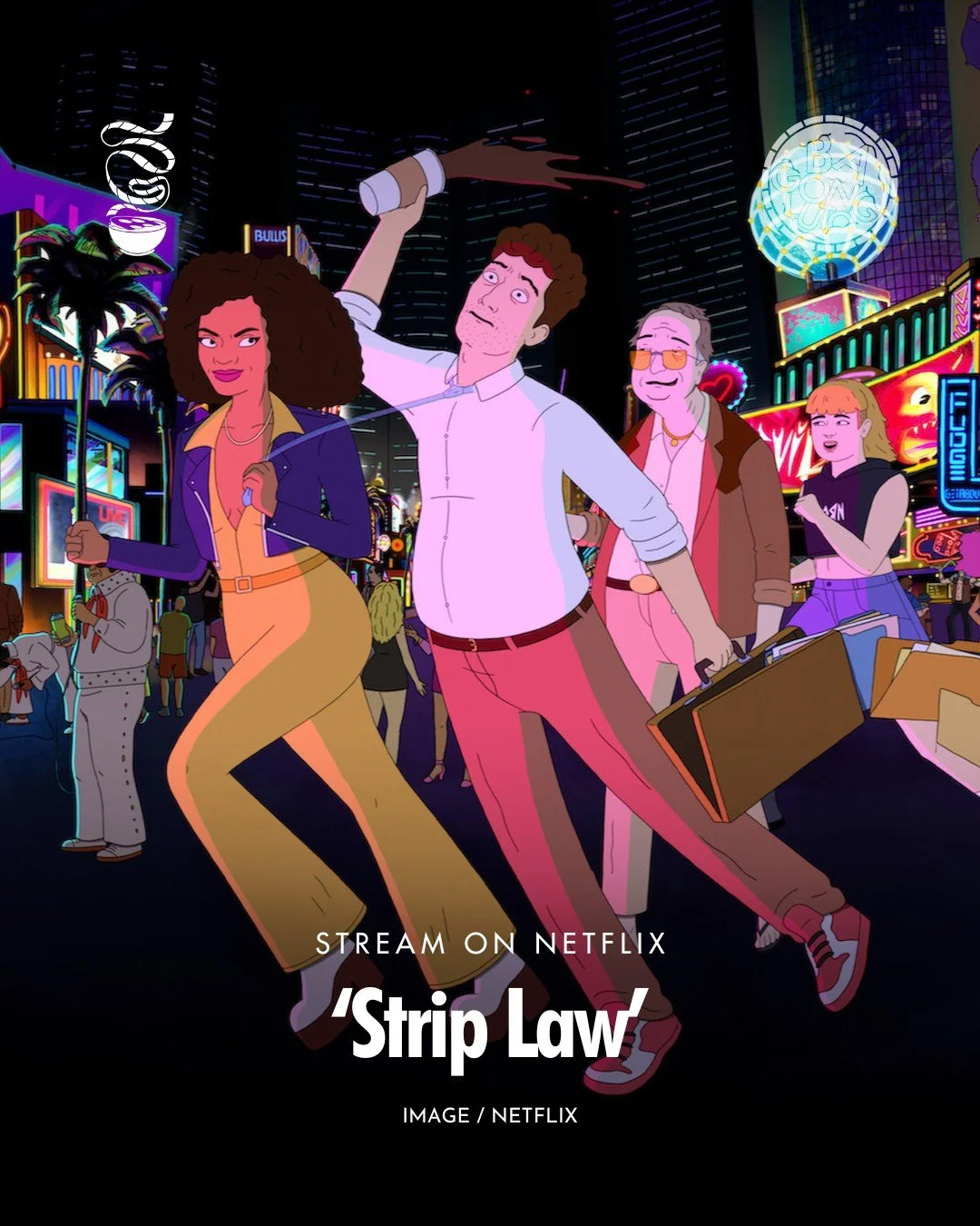 WHAT HAPPENS IN VEGAS...

'Strip Law' is now streaming on Netflix!

Featuring the voices of Adam Scott, Janelle James, Stephen Root, this adult animated comedy series follows an uptight lawyer and a magician who team up to tackle Las Vegas' stupidest