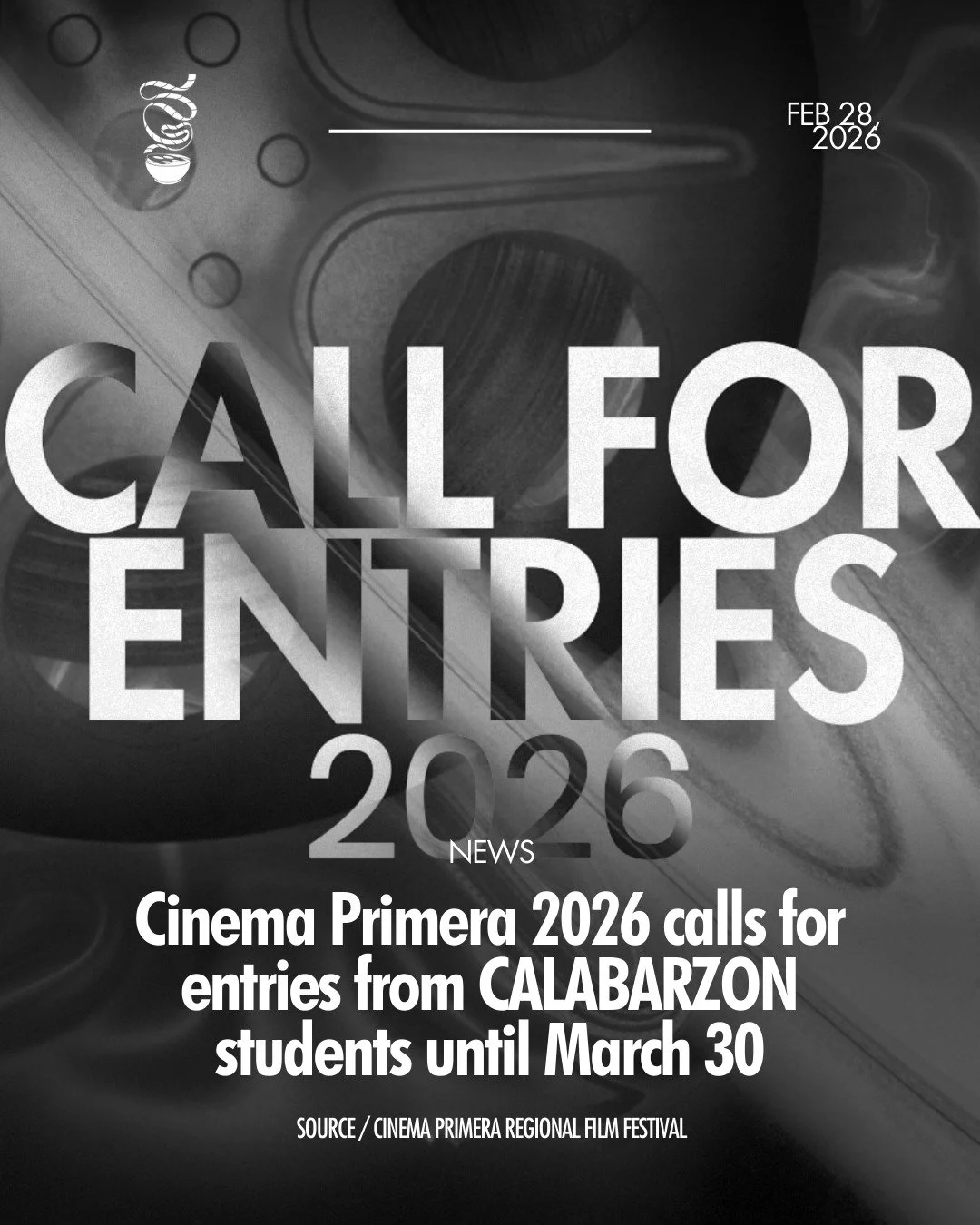 CALLING YOUNG VOICES OF CALABARZON!

Cinema Primera 2026 is now accepting submissions from CALABARZON-based college and senior high school student-storytellers. Entries must be 5 to 20 minutes long, in any genre, and produced during the 2025 to 2026 