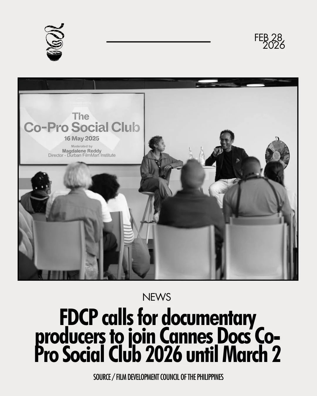 CALLING ALL FILIPINO DOC PRODUCERS!

The Cannes Docs Co-Pro Social Club 2026 calls for creative documentary producers to participate in a six-day intensive program integrated into the March&eacute; du Film Cannes Docs from May 14 to 19 in Cannes, Fra