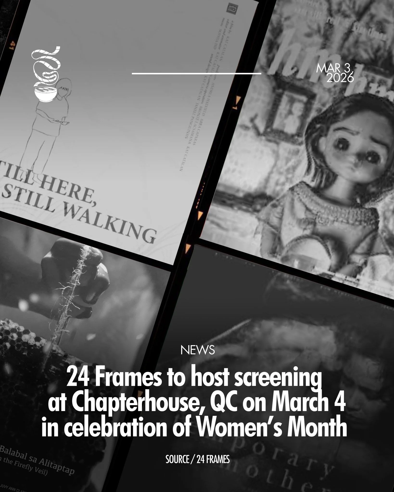 BY WOMEN, FOR WOMEN.

In collaboration with Artists for Just Peace, 24 Frames will be hosting &lsquo;HULAGPOS: Isang Film Screening at Talakayan tungkol sa Pakikibaka ng mga Kababaihan&rsquo; on March 4 at Chapterhouse, Diliman, Quezon City. A curate