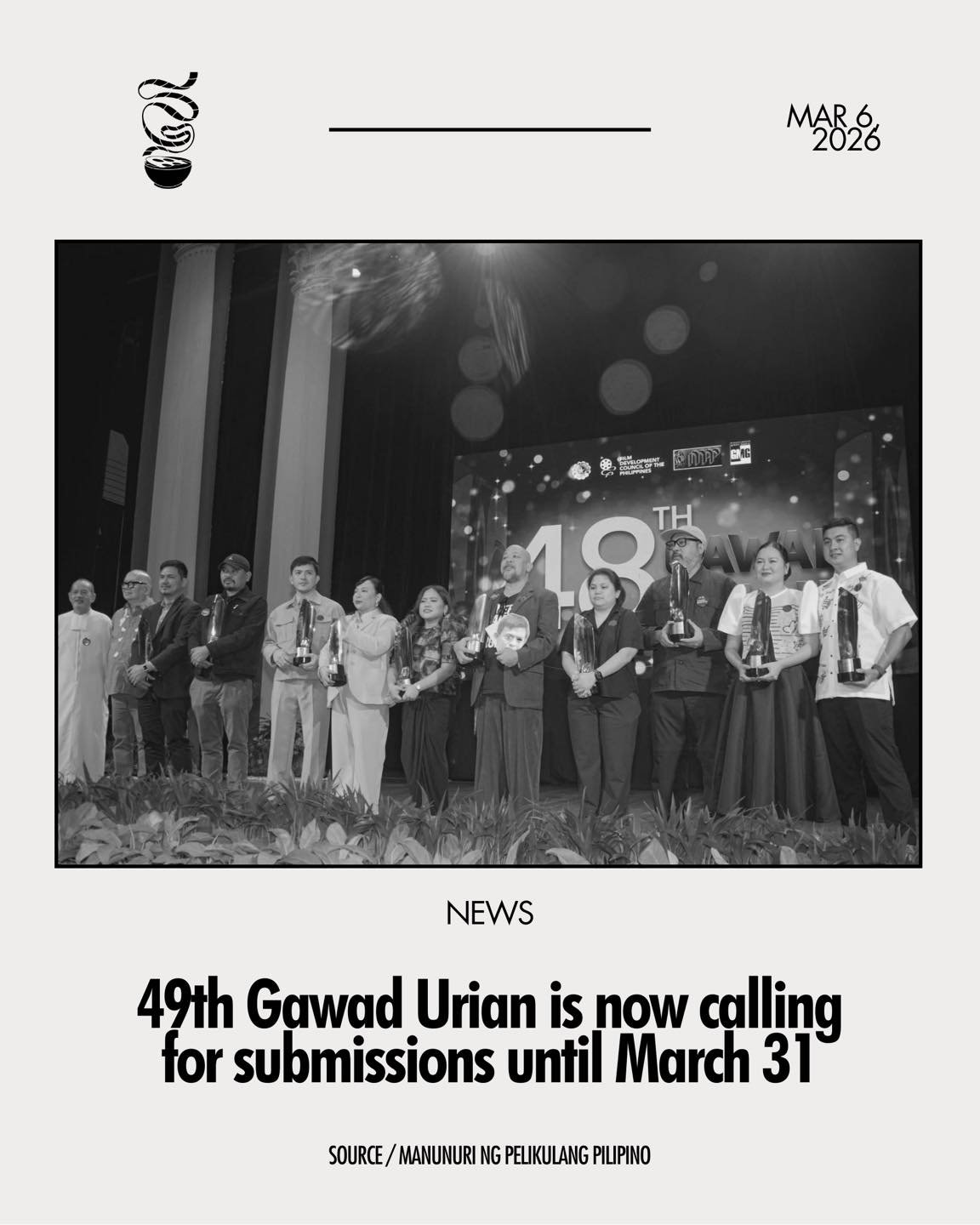 GAWAD URIAN IS COMING!

The 49th Gawad Urian by the Manunuri ng Pelikulang Pilipino is now calling for submissions until March 31. Film categories include full-length feature, documentary, animation, and short film. Check out their official pages for