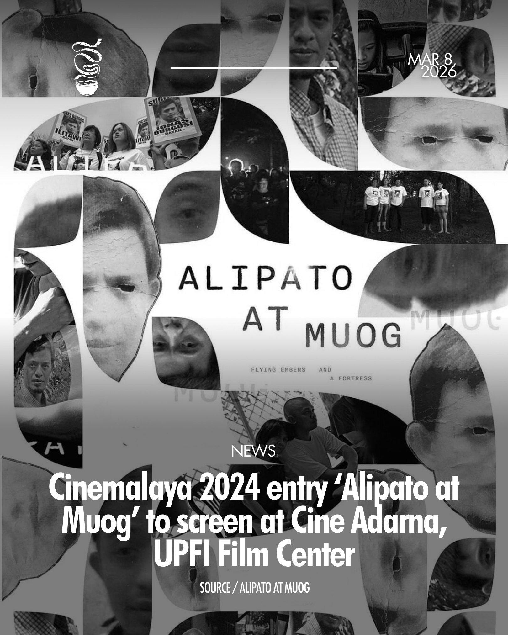 A FILM THAT SPEAKS TO TRUTH TO POWER.

JL Burgos&rsquo; &lsquo;Alipato at Muog&rsquo; will have a screening at the UPFI Cine Adarna on March 28, 2 PM, including a talkback session with the filmmaker and Edita Burgos. The event also serves as a fundra