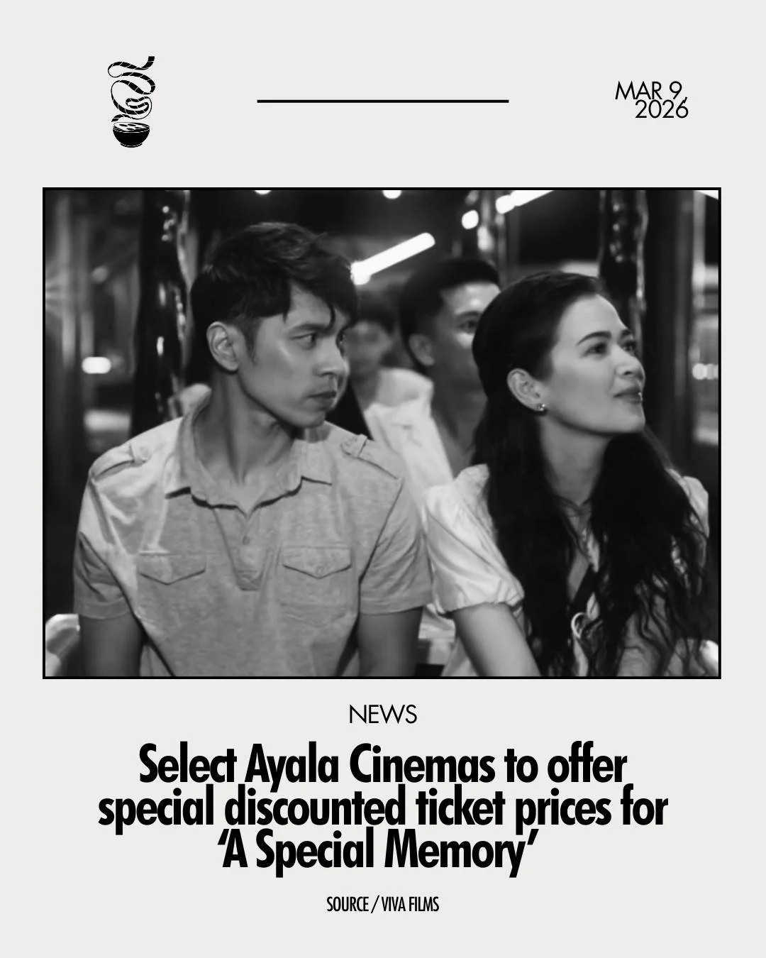 SPECIAL TICKET PRICES!

Select cinemas will offer discounted ticket prices for 'A Special Memory,' directed by Jerry Lopez Sineneng, written by National Artist Ricky Lee, and starring Carlo Aquino and Bela Padilla. Prices are set to go as low as ₱100