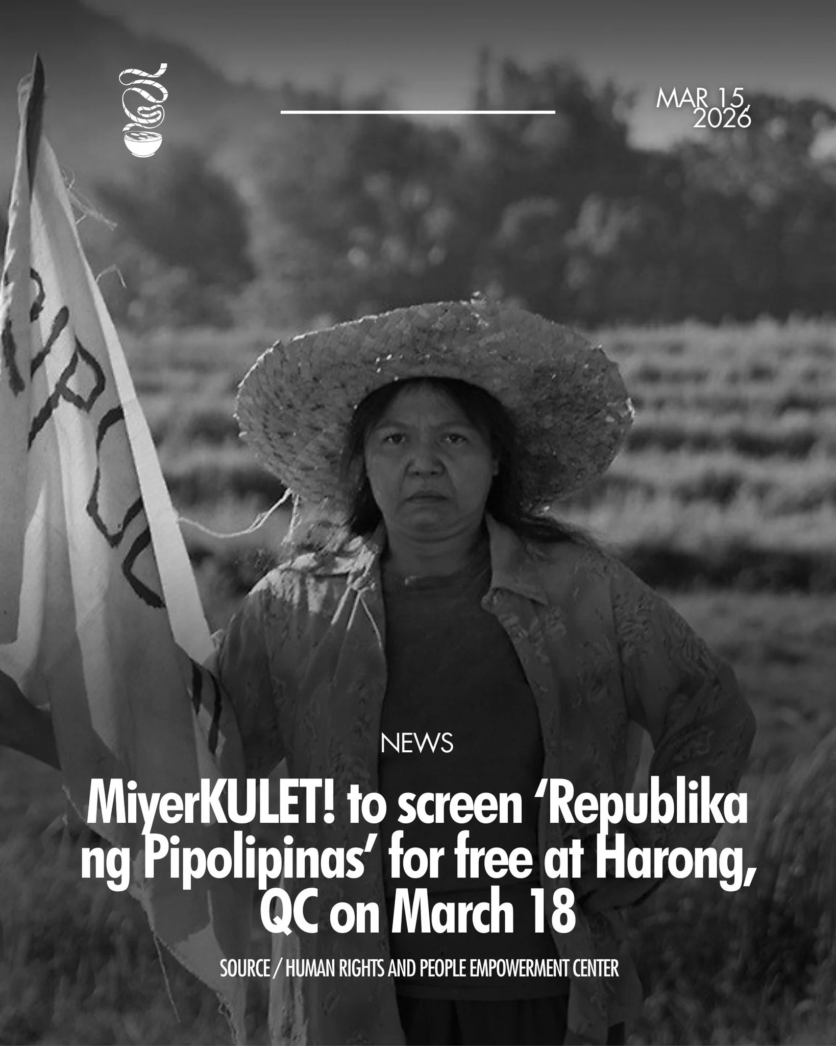 PARA SA PIPOLIPINAS!

MiyerKULET! will screen Renei Dimla&rsquo;s Cinemalaya 2025 entry and NETPAC Award-winning film &lsquo;Republika ng Pipolipinas&rsquo; for free at Harong, 56 Mother Ignacia, Quezon City, on March 18 at 7 PM. A talkback session w