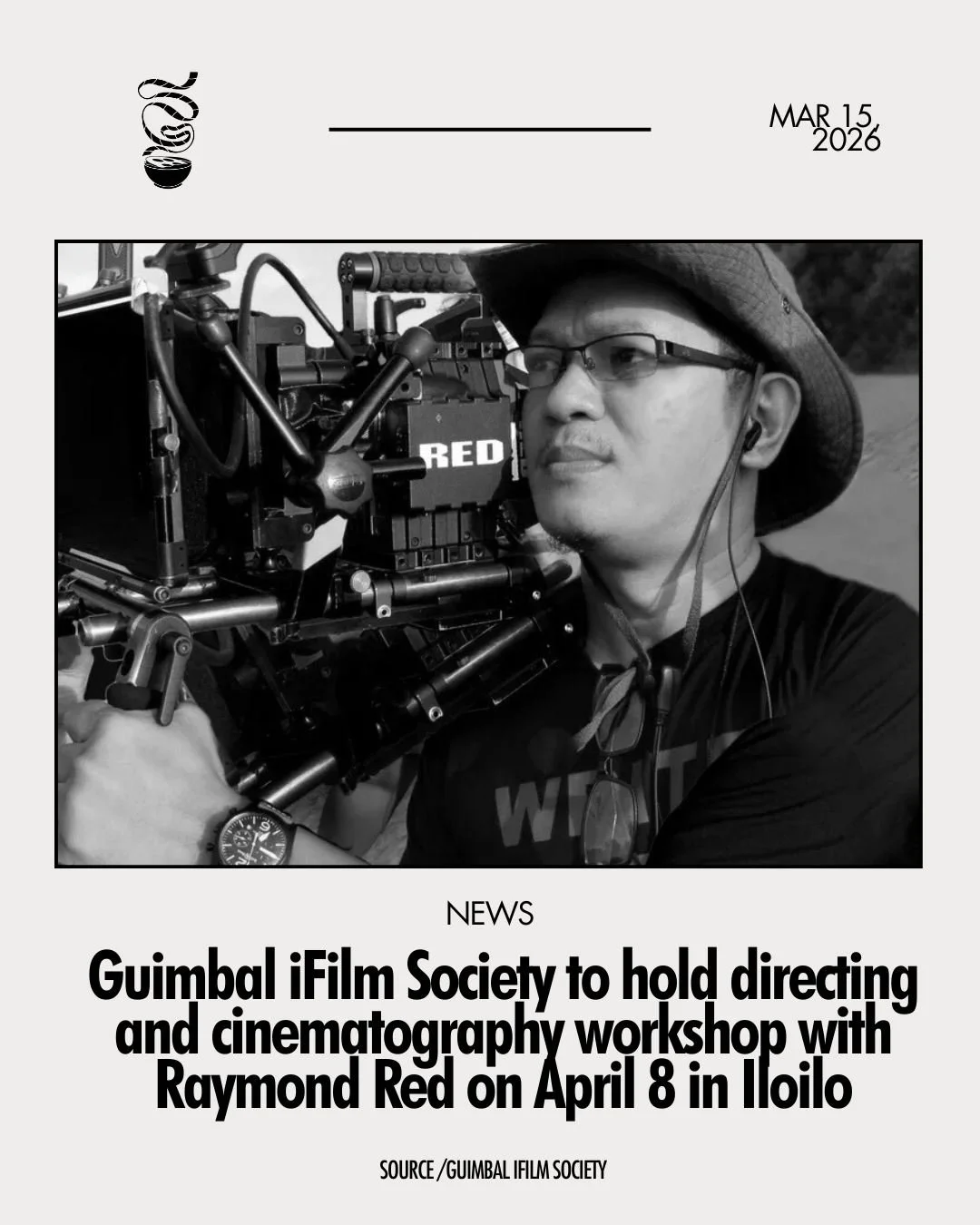 HEADS UP, ILOILO FILMMAKERS!

The Guimbal iFilm Society is bringing acclaimed director Raymond Red to Guimbal, Iloilo for a workshop on directing and cinematography. He is the first Filipino filmmaker to win the Cannes Short Film Palme d&rsquo;Or for