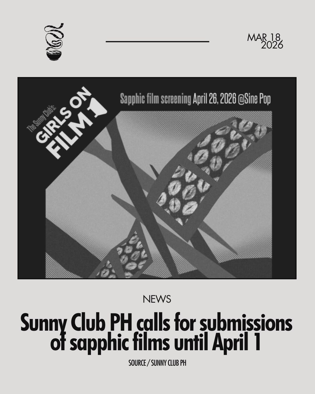 GIRLS LIKE GIRLS.

Sunny Club PH is calling for submissions of films, short features, and animations that highlight WLW narratives or are created by sapphic filmmakers. Selected entries will be featured in a film night on April 26 at Sine Pop, Cubao.