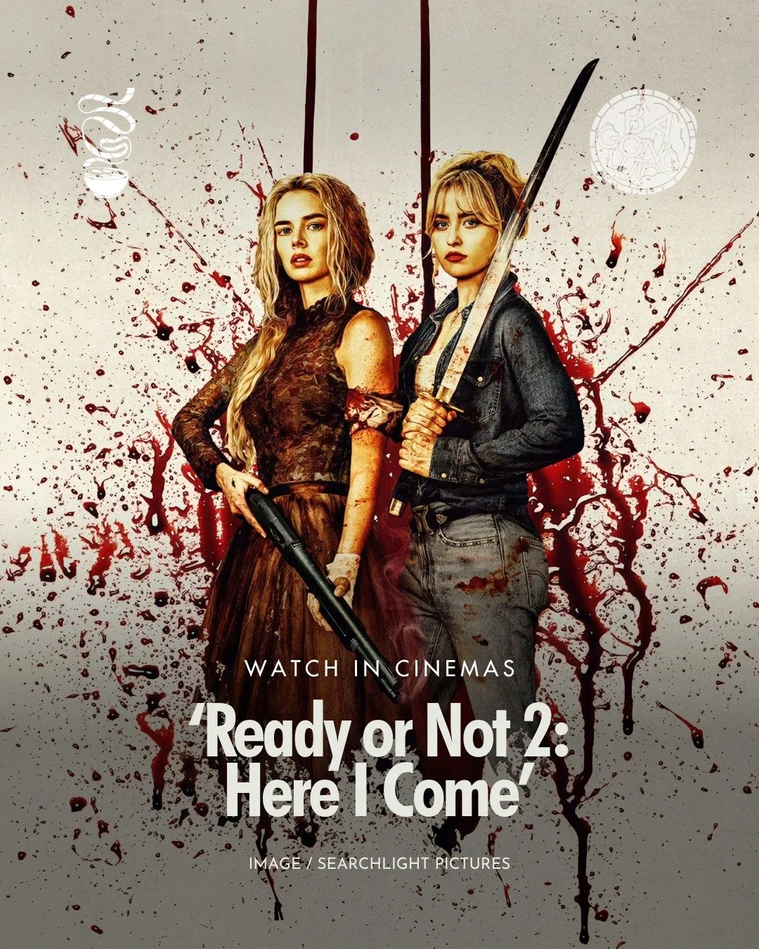 DOUBLE OR NOTHING.

'Ready or Not 2: Here I Come' is now in cinemas!

Directed by Matt Bettinelli-Olpin and Tyler Gillett and starring Samara Weaving and Kathryn Newton, this horror sequel follows Grace, who, along with her estranged sister, is hunte
