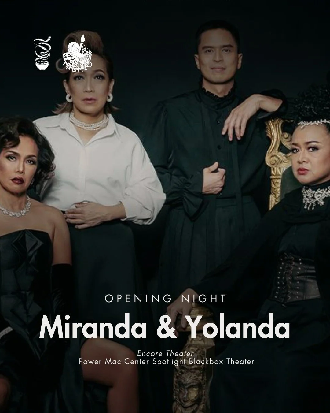 A TWINBILL!

@encoretheatermnlph's 'Miranda &amp; Yolanda' opens today. The twinbill features Floy Quintos&rsquo; 'Evening at the Opera', featuring Ana Abad Santos, Frances Makil-Ignacio, and Joshua Cabiladas, and 'Ang Kalungkutan Ng Mga Reyna', star