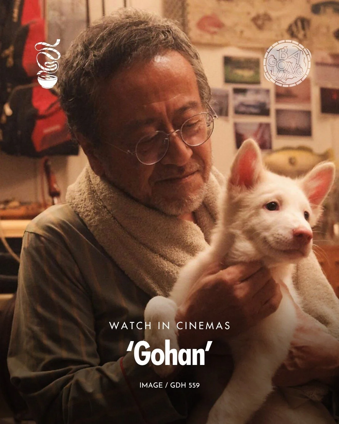 THERE'S NO PLACE LIKE HOME.

'Gohan' is now showing exclusively in SM Cinemas!

Directed by Nattawut Poonpiriya, Atta Hemwadee, and Chayanop Bunprakob, this touching Thai drama follows a stray dog named Gohan that moves through the lives of various t
