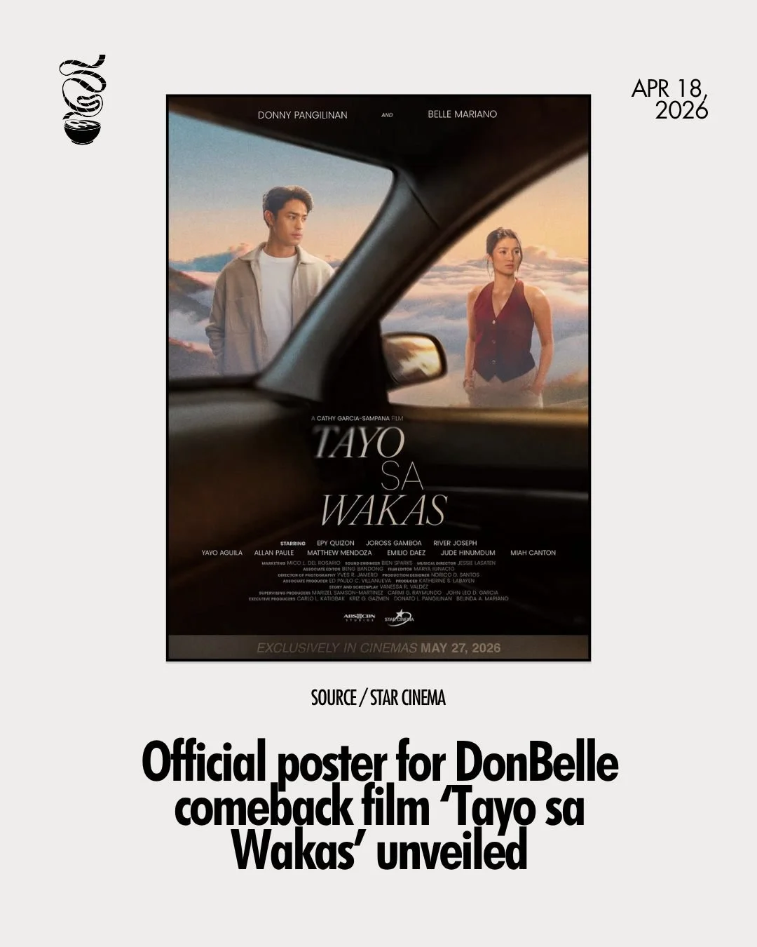 WHERE WILL THIS LOVE GO?

The official poster for 'Tayo sa Wakas,' Belle Mariano and Donny Pangilinan's comeback film as the New Gen Phenomenal Love Team DonBelle, has been revealed by Star Cinema. It is directed by Cathy-Garcia Sampana and written b