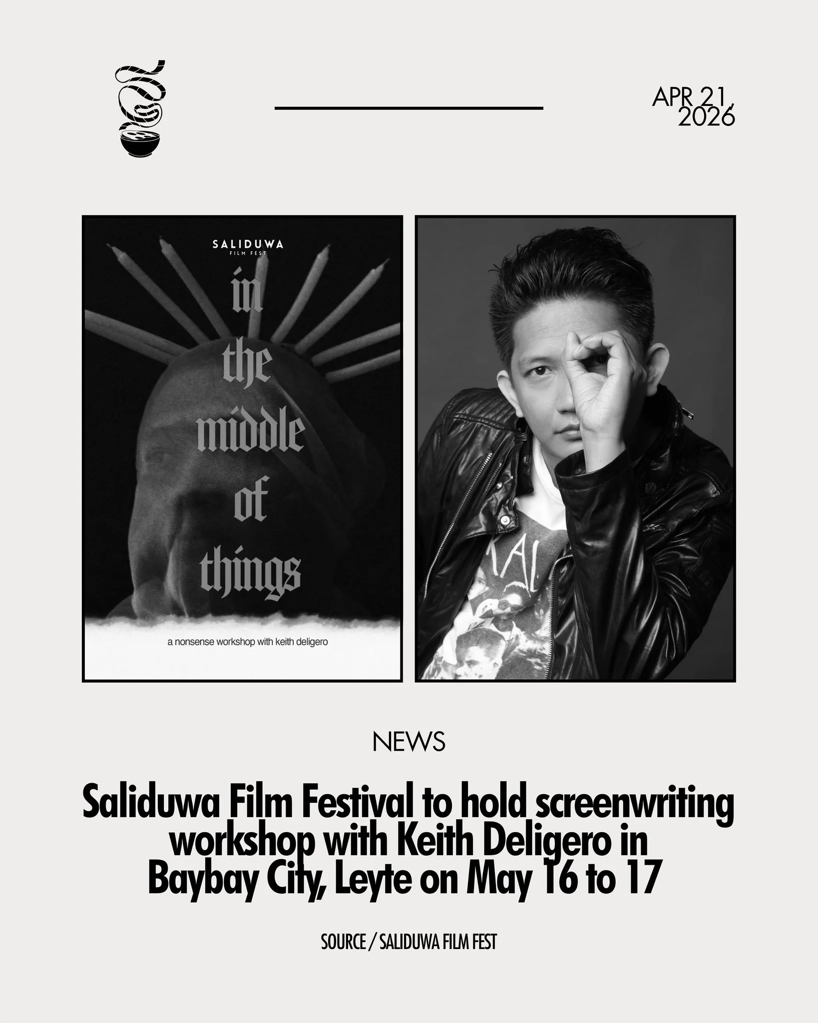 DI BASTA-BASTA NGA WORKSHOP.

Saliduwa Film Fest opens submissions for "in the middle of things," a non-traditional, two-day scriptwriting workshop to be held in Baybay City, Leyte, from May 16 to 17. Limited to twelve participants, the wor