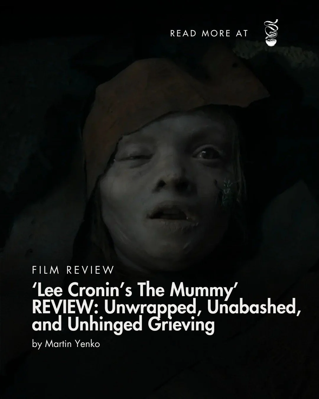 &lsquo;Lee Cronin&rsquo;s The Mummy&rsquo; is as self-indulgent and grimy as the title implies, an overload of everything that its eponymous director has been doing in the earlier parts of his career, to a degree that is overwhelming and, to be frank