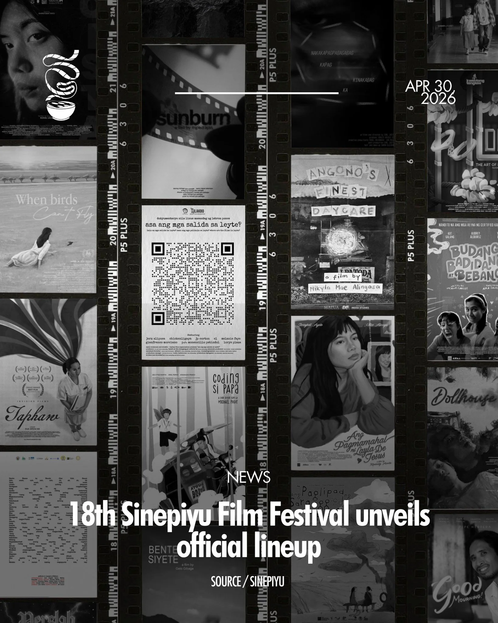 SEE YOU AT SINEPIYU!

SINEPIYU XVIII: DIWA &ldquo;Mula sa Lente ng Katauhan," FEU Film Society's Film Festival has revealed the list of student short finalists for both its Interschool and All Tamaraws categories. The lineup features narrative, 