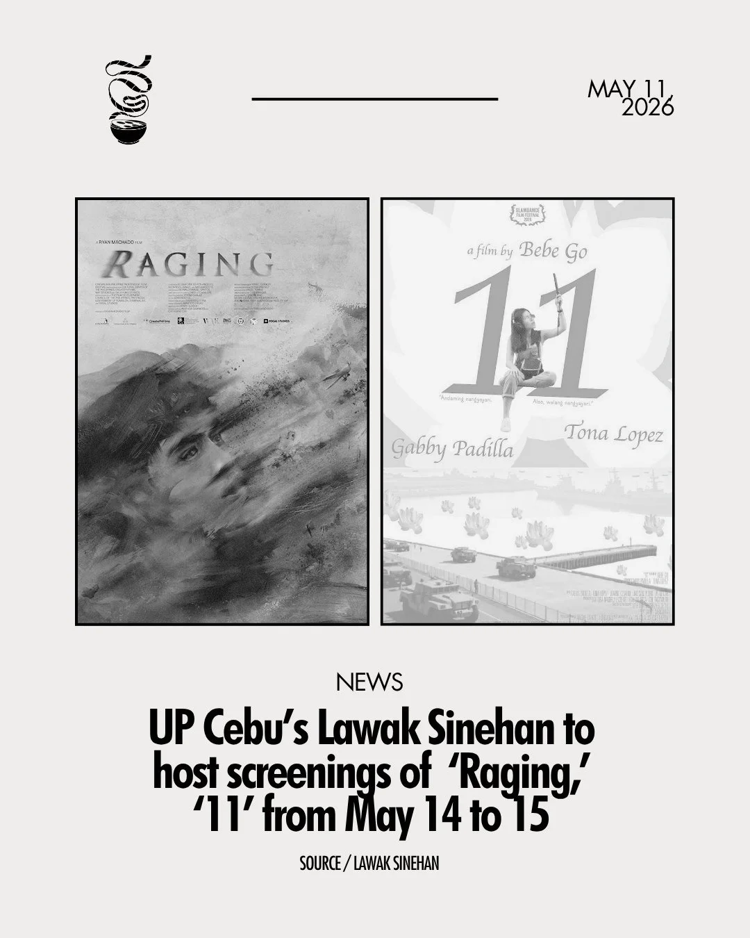 DISRUPT AND PROVOKE.

On May 14 to 15, UP Cebu&rsquo;s Cinematheque Lawak Sinehan will be hosting &lsquo;End Times,&rsquo; a two-day program focusing on films that serve as a &ldquo;response to war.&rdquo; May 14&rsquo;s program will feature &lsquo;R