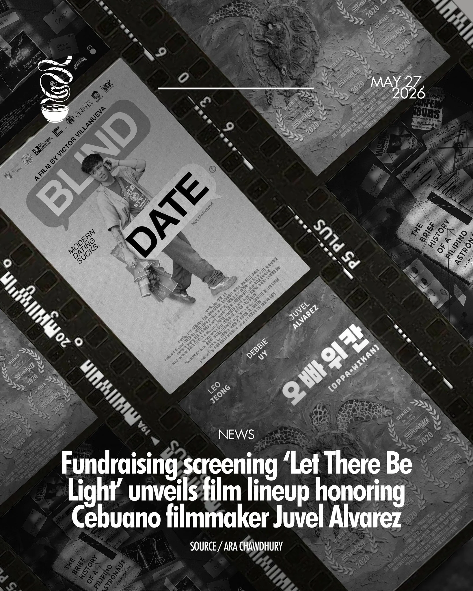 LIGHTNING KAKING LIVES ON.

A fundraising screening titled &lsquo;Let There Be Light&rsquo; is set to unveil a lineup of short films in honor of Cebuano filmmaker Juvel Alvarez, also known as Lightning Kaking, whose contributions helped shape Cebuano