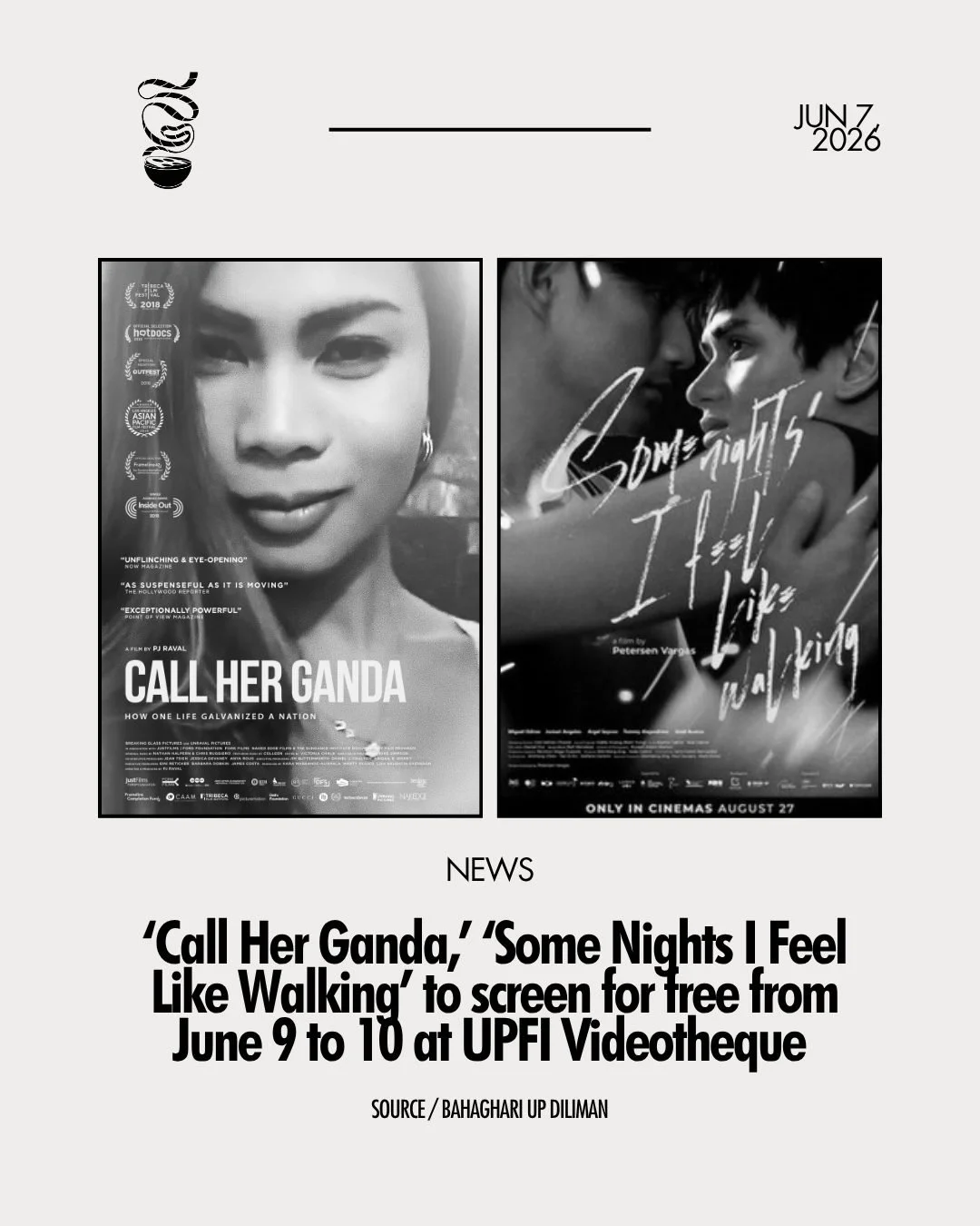 ANG PRIDE AY PROTESTA!

As part of the PelikuLGBTQ+ 2026 Film Festival co-organized by Bahaghari UP Diliman and Diliman Gender Office, PJ Raval's 'Call Her Ganda' and Petersen Vargas' 'Some Nights I Feel Like Walking' will screen for free at UPFI Vid
