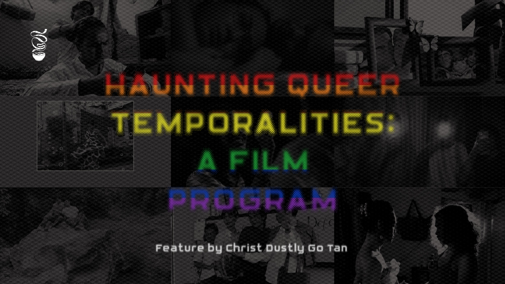 Haunting Queer Temporalities: A Film Program