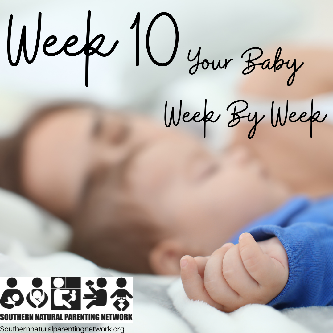 My Week Child Your Baby Week by Week — Southern Natural Parenting Network