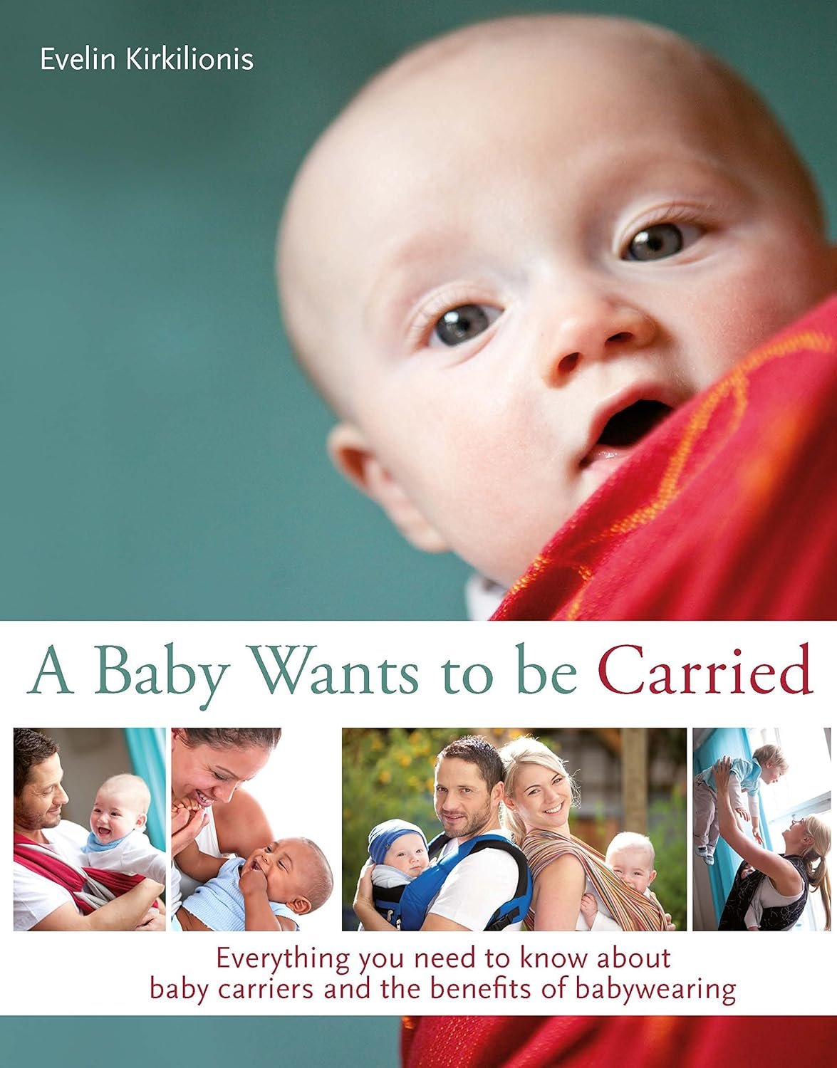 A Baby Wants to Be Carried