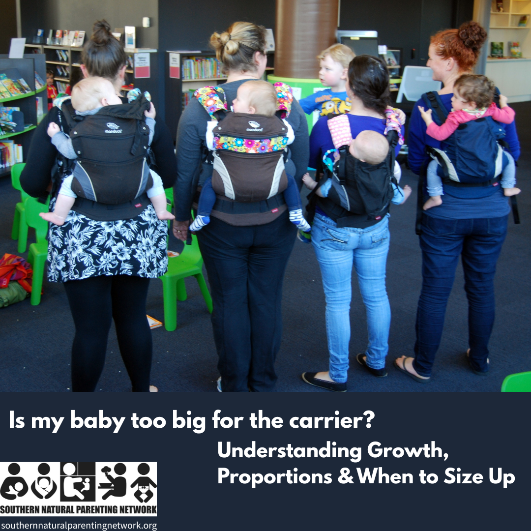Is My Baby Too Big for Their Carrier? Understanding Growth, Proportions &amp; When to Size Up