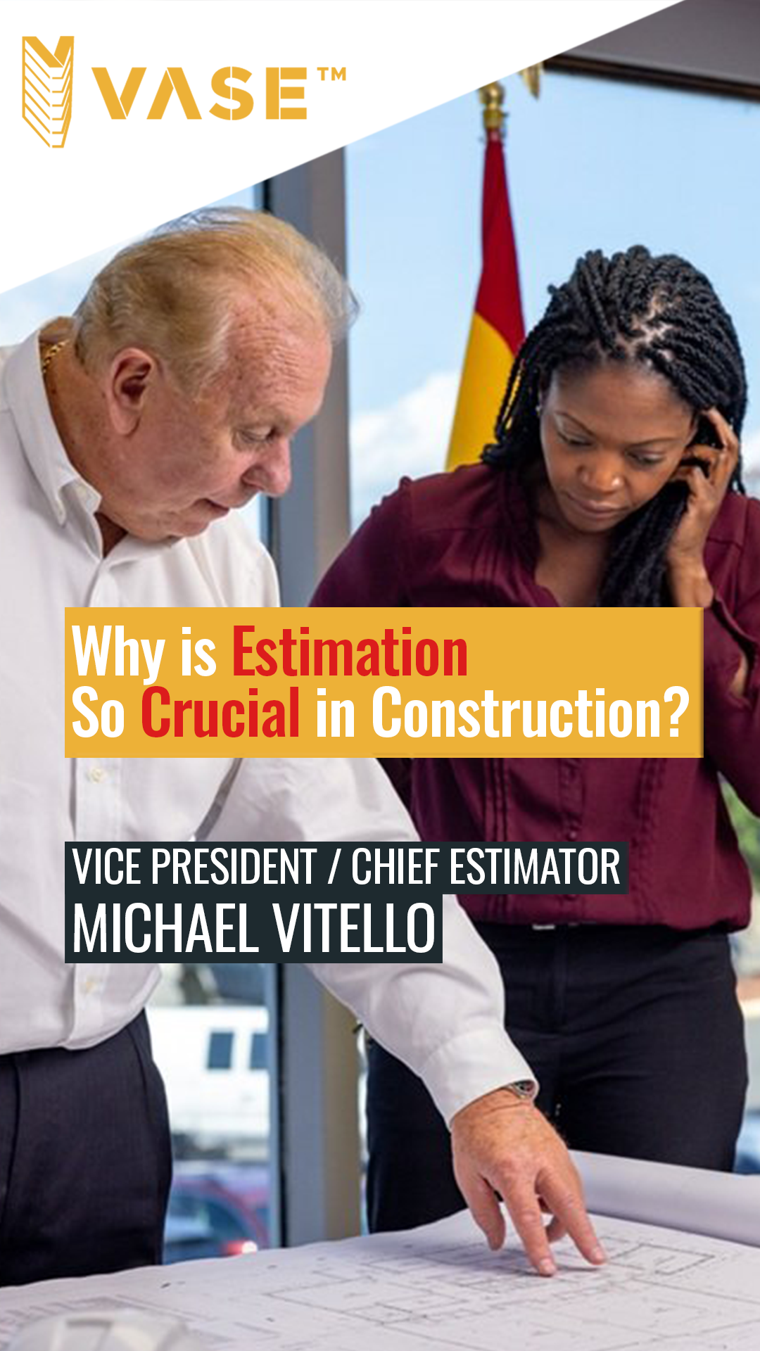 Why is Estimation so Crucial? With Vice President of VASE, Mike Vitello